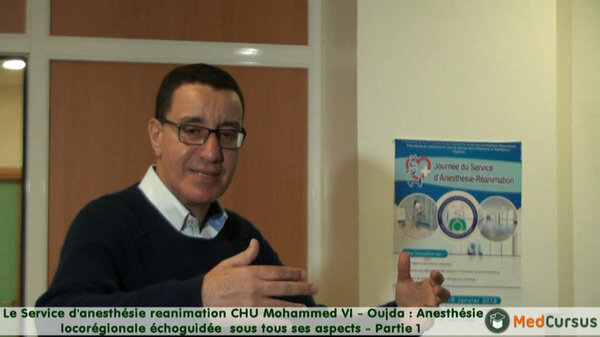 le service d&rsquo;anesthésie réanimation CHU Mohammed VI d&rsquo; oujda: Anesthésie Locorégionale échoguidée sous tous ses Aspects- VIDEOS